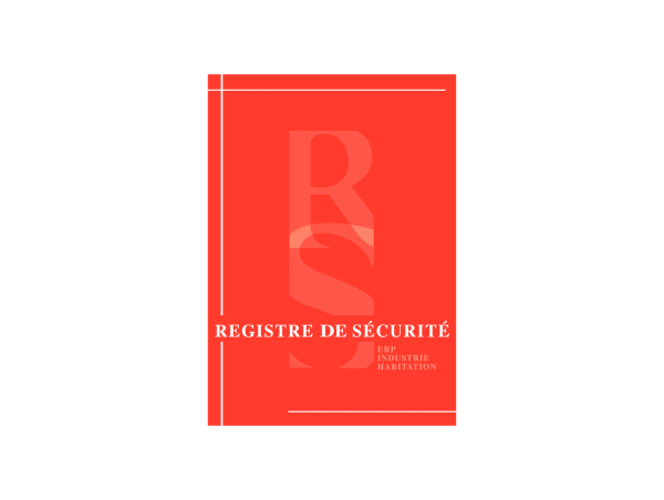 Registres de Sécurité Registres de Sécurité